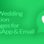Best Wedding Invitation Messages for WhatsApp & Email