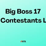 Bigg Boss 17 All Contestants